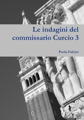 Cover image for Le Indagini Del Commissario Curcio 3