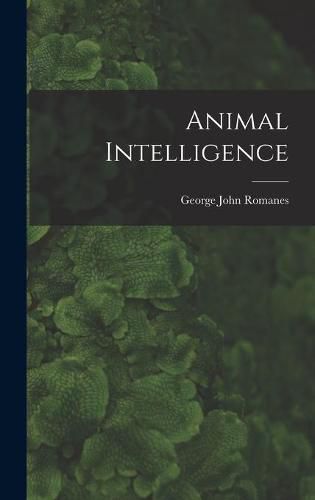 Cover image for Animal Intelligence [microform]