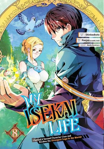 Cover image for My Isekai Life 08: I Gained a Second Character Class and Became the Strongest Sage in the World!