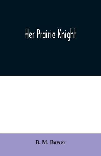 Cover image for Her Prairie Knight
