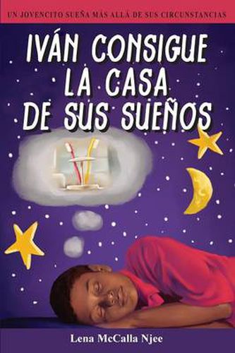 Cover image for Ivan Consigue La Casa de Sus Suenos