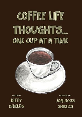 Cover image for Coffee Life Thoughts... One Cup at a time