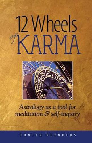 Cover image for 12 Wheels of Karma: Astrology as a tool for meditation and self-inquiry
