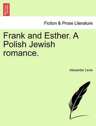 Cover image for Frank and Esther. a Polish Jewish Romance.