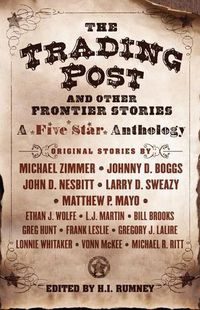 Cover image for The Trading Post and Other Frontier Stories: A Five Star Anthology