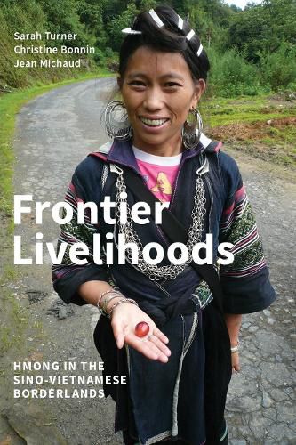 Cover image for Frontier Livelihoods: Hmong in the Sino-Vietnamese Borderlands