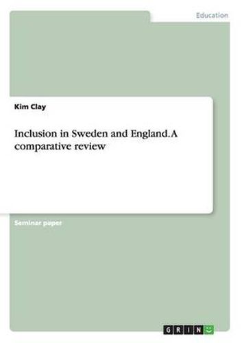 Cover image for Inclusion in Sweden and England. A comparative review