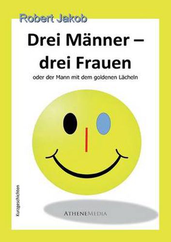 Drei Manner - Drei Frauen