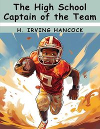 Cover image for The High School Captain of the Team