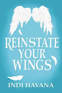Cover image for Reinstate Your Wings