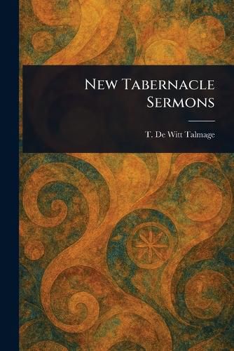 Cover image for New Tabernacle Sermons