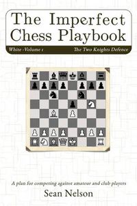 Cover image for The Imperfect Chess Playbook Volume 1