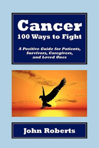 Cover image for Cancer: 100 Ways to Fight