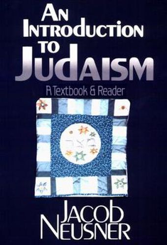 An Introduction to Judaism: A Textbook and Reader