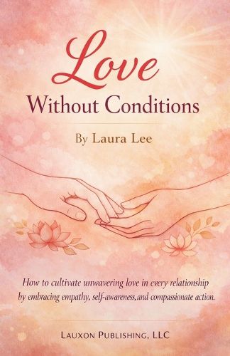 Cover image for Love Without Conditions