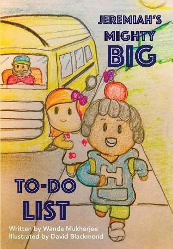 Jeremiah's Mighty Big To-Do List