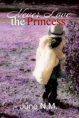 Cover image for Never Love the Princess