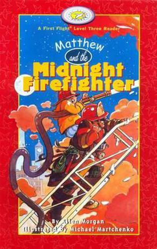 Cover image for Matthew and the Midnight Firefighter
