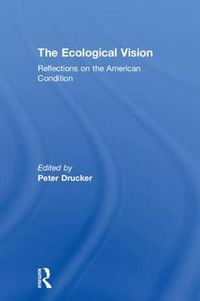 Cover image for The Ecological Vision: Reflections on the American Condition
