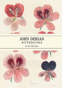 Cover image for John Derian Paper Goods: In the Garden Notebooks