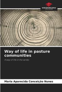 Cover image for Way of life in pasture communities