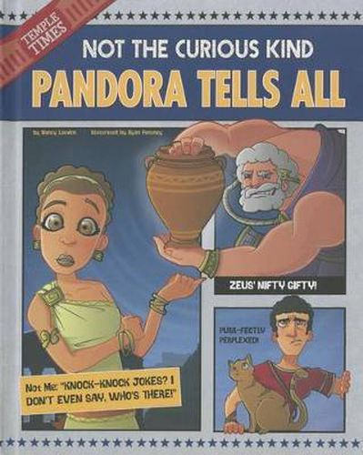 Pandora Tells All: Not the Curious Kind