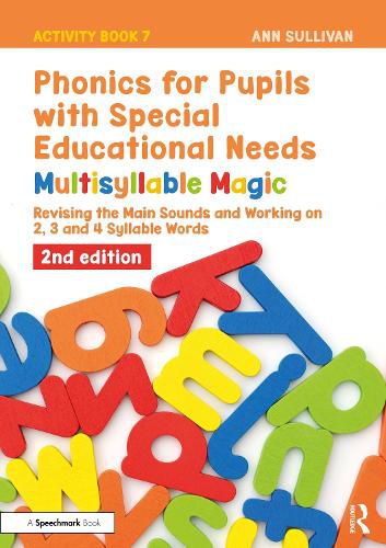 Cover image for Phonics for Pupils with Special Educational Needs Activity Book 7: Multisyllable Magic