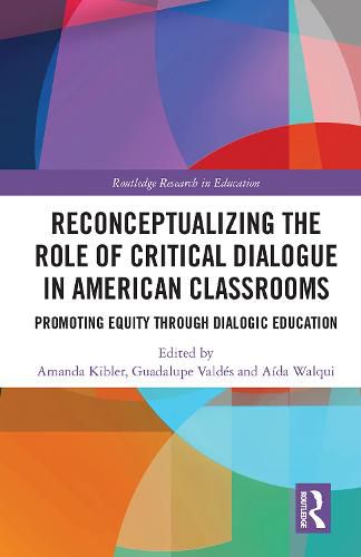 Cover image for Reconceptualizing the Role of Critical Dialogue in American Classrooms: Promoting Equity through Dialogic Education