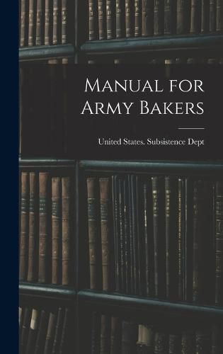 Manual for Army Bakers