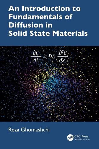 Cover image for An Introduction to Fundamentals of Diffusion in Solid State Materials