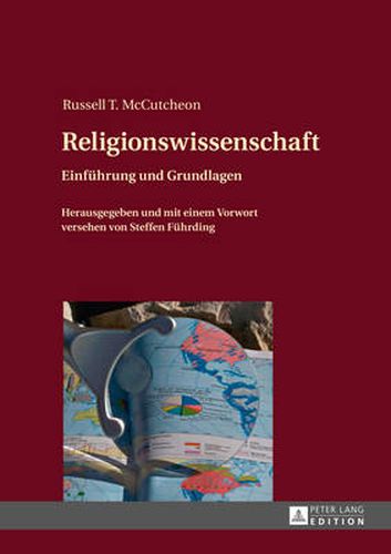 Religionswissenschaft: Einfuehrung Und Grundlagen- Herausgegeben Und Mit Einem Vorwort Versehen Von Steffen Fuehrding