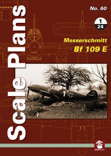 Scale Plans No. 60: Messerschmitt Bf 109 E 1/24