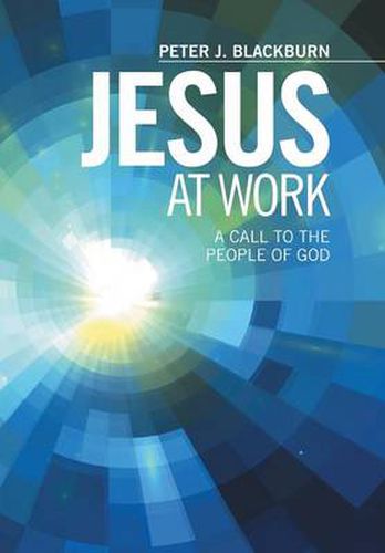 Cover image for Jesus at Work: A Call to the People of God