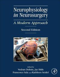Cover image for Neurophysiology in Neurosurgery: A Modern Approach