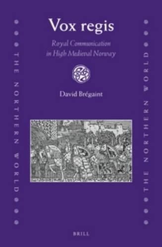 Cover image for Vox regis: Royal Communication in High Medieval Norway