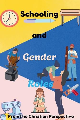 Cover image for Schooling and Gender Roles From The Christian Perspective