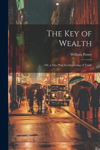 Cover image for The Key of Wealth