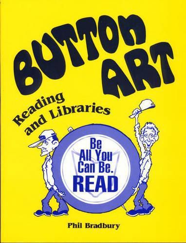 Cover image for Button Art: Reading and Libraries