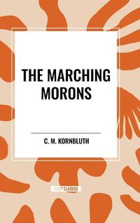 Cover image for The Marching Morons