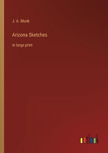 Cover image for Arizona Sketches