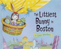 Cover image for The Littlest Bunny in Boston: An Easter Adventure