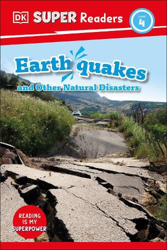 Cover image for DK Super Readers Level 4 Earthquakes and Other Natural Disasters