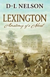 Cover image for Lexington: Anatomy of a Novel