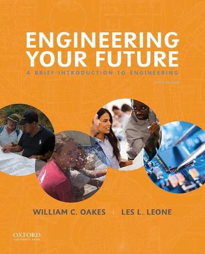 Cover image for Engineering Your Future: A Brief Introduction to Engineering