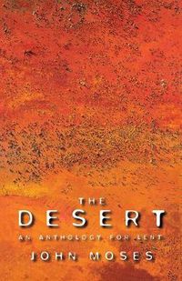 Cover image for The Desert: An Anthology for Lent