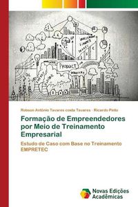 Cover image for Formacao de Empreendedores por Meio de Treinamento Empresarial