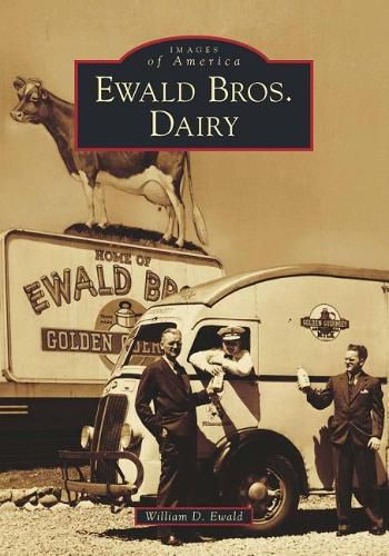Cover image for Ewald Bros. Dairy