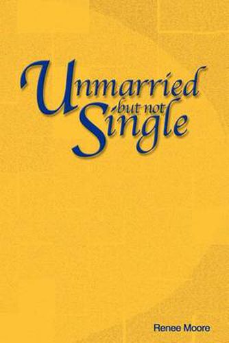 Cover image for Unmarried But Not Single