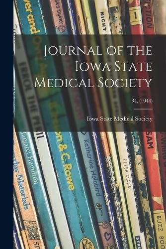 Journal of the Iowa State Medical Society; 34, (1944)