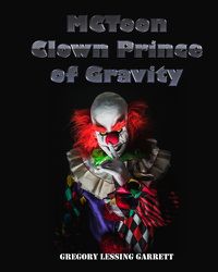 Cover image for MCToon Clown Prince of Gravity